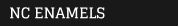 NC ENAMELS