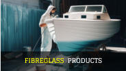 FIBREGLASS  PRODUCTS