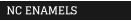 NC ENAMELS